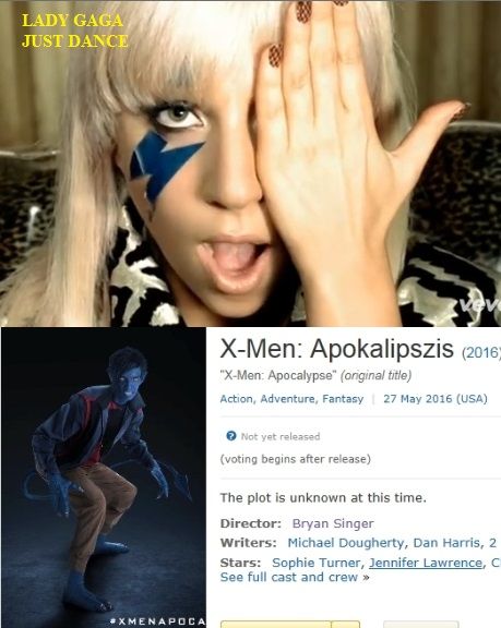 http://csillag-szeme.hupont.hu/felhasznalok_uj/2/7/273931/kepfeltoltes/kicsi/lady_gaga_-_just_dance_-_x-men_apokalipszis_-_kek000.jpg?30064979 http://csillag-szeme.hupont.hu/felhasznalok_uj/2/7/273931/kepfeltoltes/kicsi/lady_gaga_-_just_dance_-_x-men_apokalipszis_-_kek000.jpg?30064979